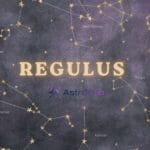 Regulus (καρδιά του Λέοντα): Αστρολογική ανάλυση & εφαρμογή!